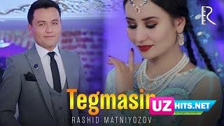 Rashid Matniyozov - Tegmasin (Klip HD)