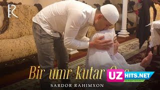 Sardor Rahimxon - Bir umr kutar ona (Klip HD)