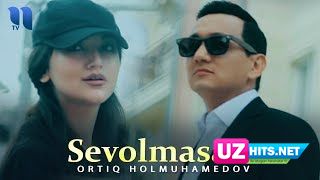 Ortiq Holmuhamedov - Sevolmasam (Klip HD)