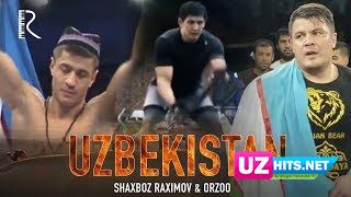 Shaxboz Raximov feat Orzoo - Uzbekistan (Klip HD)