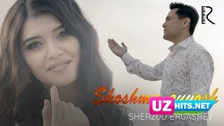 Sherzod Ergashev - Shoshma quyosh (Klip HD)