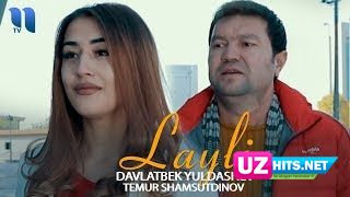 Temur Shamsutdinov, Davlatbek Yuldashev - Layli (Klip HD)