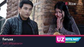 Aziz Allanazarov - Feruza (Klip HD)