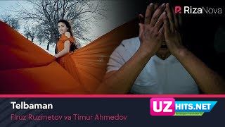 Firuz Ruzmetov va Timurbek Ahmedov - Telbaman (Klip HD)