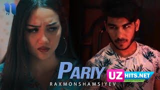 Raxmon Shamsiyev - Pariy (Klip HD)