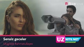 Ulug'bek Rahmatullayev - Sensiz geceler (Klip HD)