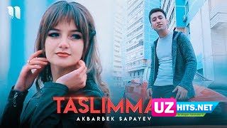 Akbarbek Sapayev - Taslimman (Klip HD)