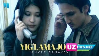 Anvar Sanayev - Yig'lama jonim (Klip HD)