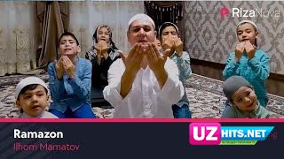 Ilhom Mamatov - Ramazon (Klip HD)