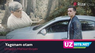 Umarjon Mahkamboyev - Yagonam otam (Klip HD)