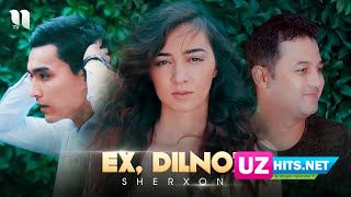 Sherxon - Ex, Dilnoz (Klip HD)