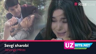 Jahongir Mirzo - Sevgi sharobi (Klip HD)