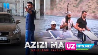 Mehruboni Ravshan - Azizi man  (Klip HD)