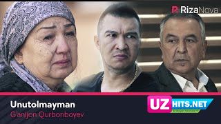 G'anijon Qurbonboyev - Unutolmayman (soundtrack) (Klip HD)