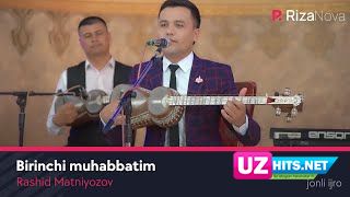 Rashid Matniyozov - Birinchi muhabbatim (Klip HD)