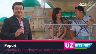 Zafarbek Qurbonboyev va Dilshod Hasanov - Popuri (Klip HD)
