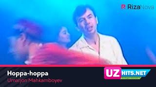 Umarjon Mahkamboyev - Hoppa-hoppa (Klip HD)