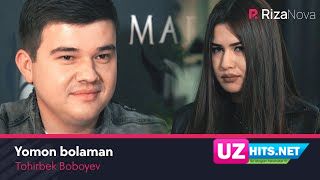Tohirbek Boboyev - Yomon bolaman (Klip HD)