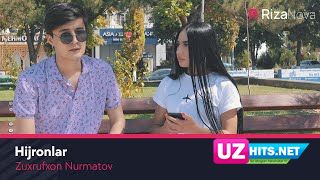 Zuxrufxon Nurmatov - Hijronlar (Klip HD)