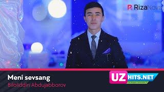 Biloliddin Abdujabborov - Meni sevsang (Klip HD)