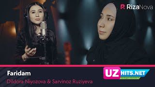 Dildora Niyozova, Sarvinoz Ruziyeva - Faridam (Klip HD)