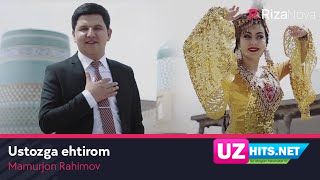 Mamurjon Rahimov - Ustozga ehtirom (Klip HD)