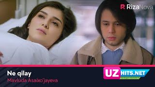 Mavluda Asalxo'jayeva - Ne qilay (Klip HD)
