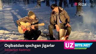 Saidazam Karimov - Oqibatdan qochgan jigarlar (Klip HD)