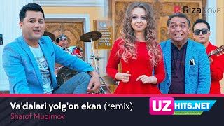 Sharof Muqimov - Va'dalari yolg'on ekan (remix) (Klip HD)