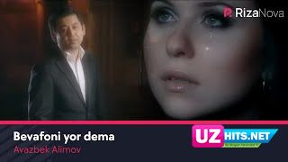 Avazbek Alimov - Bevafoni yor dema (Klip HD)