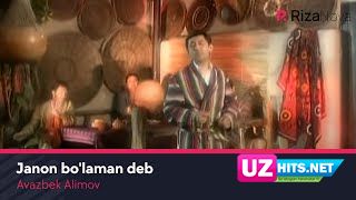 Avazbek Alimov - Janon bo'laman deb (Klip HD)