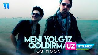 OS moon - Meni yolg'iz qoldirma (Klip HD)