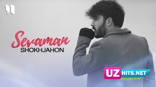 Shokhjahon - Sevaman (Klip HD)