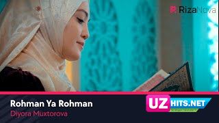 Diyora Muxtorova - Rohman Ya Rohman (cover) (Klip HD)
